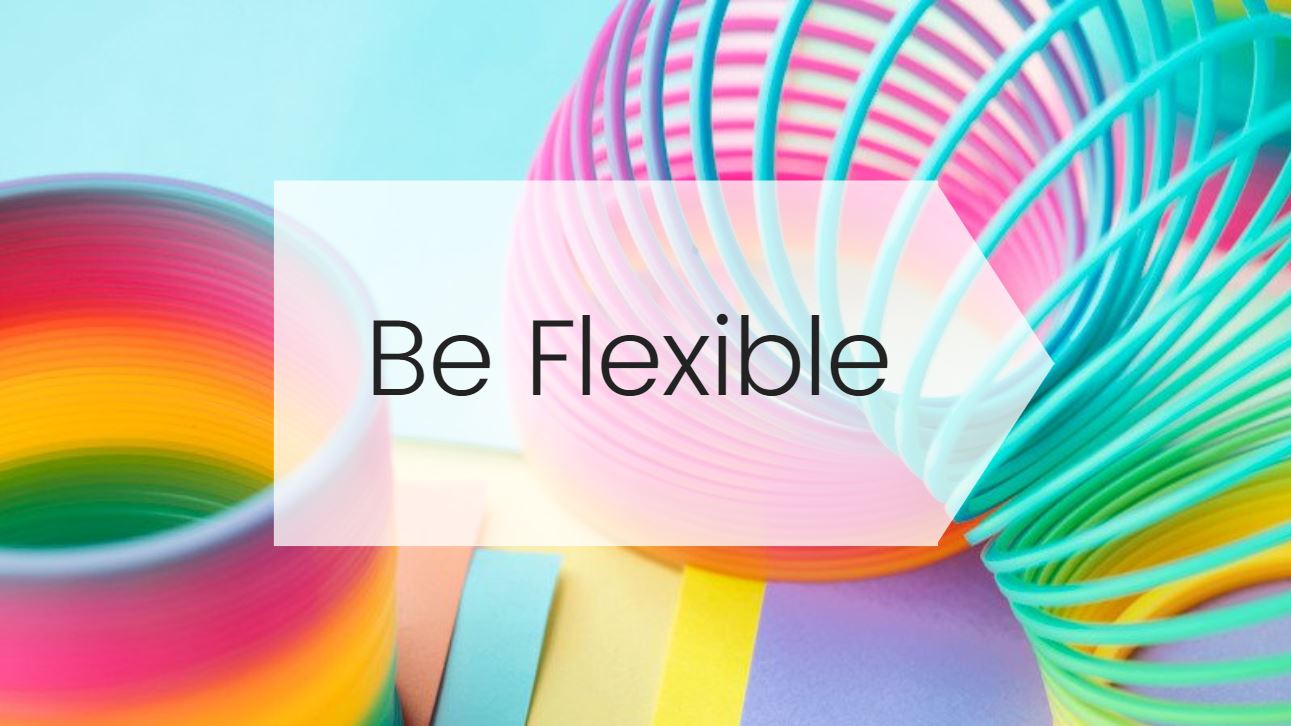 be-flexible